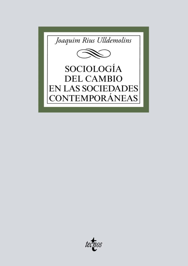Sociología del cambio en las sociedades contemporáneas