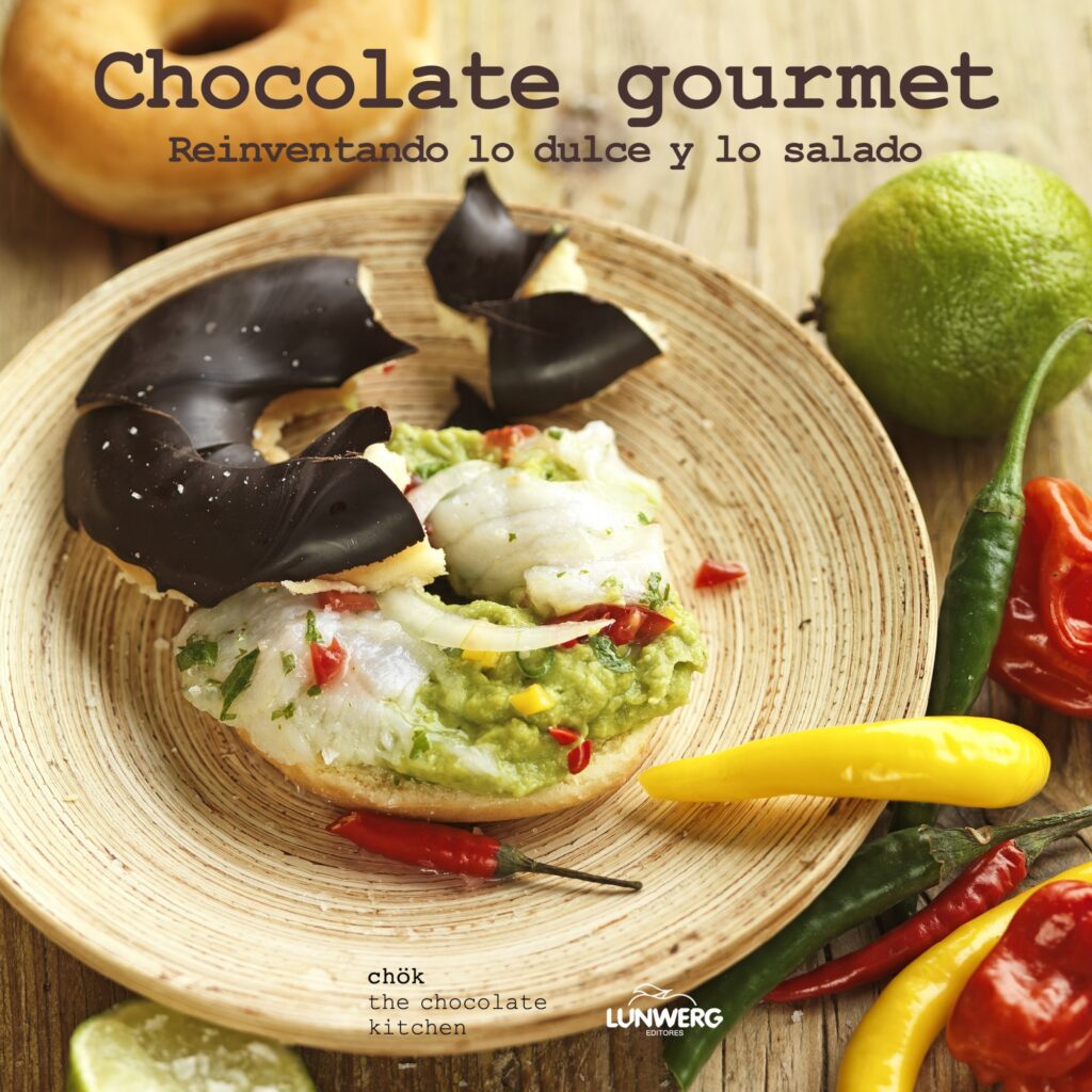 Chocolate gourmet. Reinventando lo dulce y lo salado