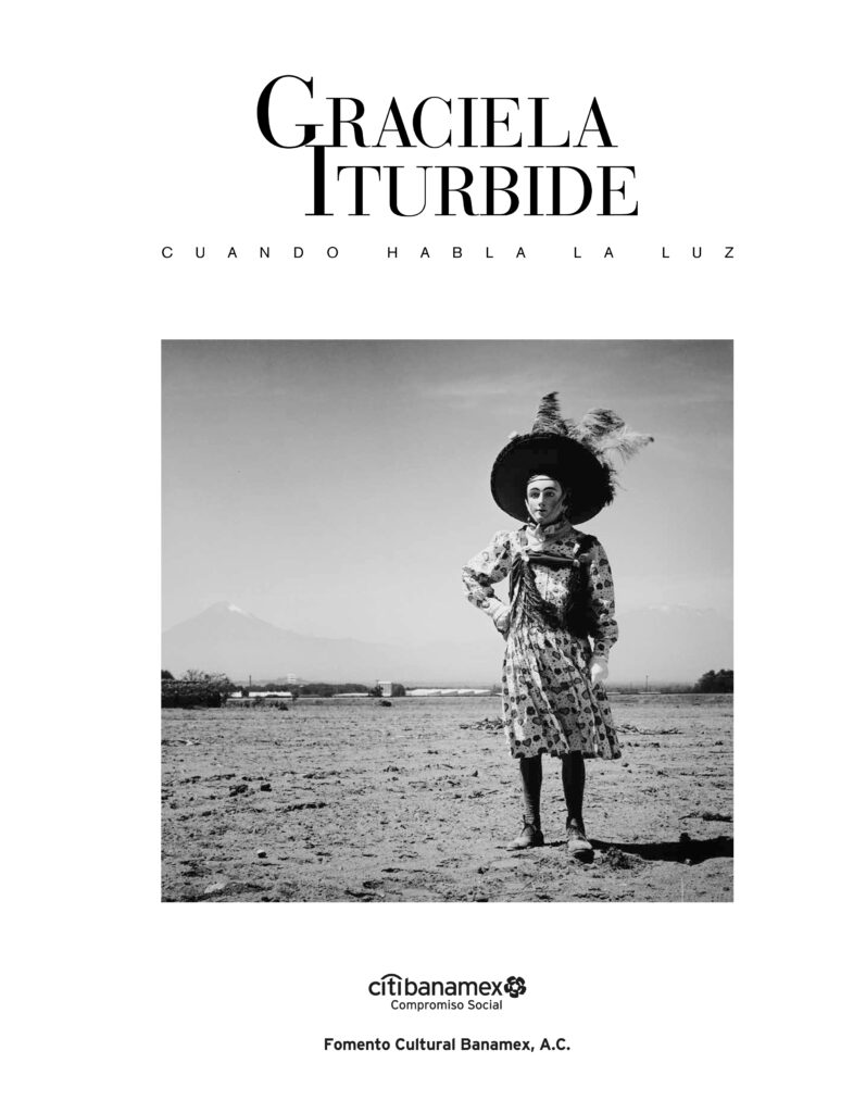 Graciela Iturbide: Cuando habla la luz