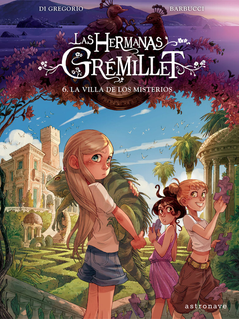 LAS HERMANAS GRÉMILLET 6. LA VILLA DE LOS MISTERIOS