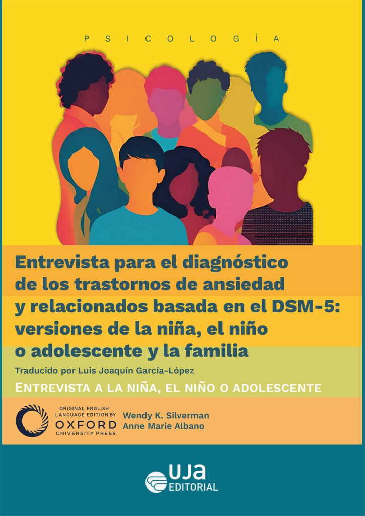 Entrevista para el diagnóstico de los trastornos de ansiedad y relacionados basada en el DSM-5: versiones de la niña, el niño o adolescente y la familia.