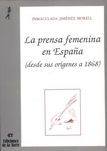 La prensa femenina en España (desde sus orígenes a 1868)