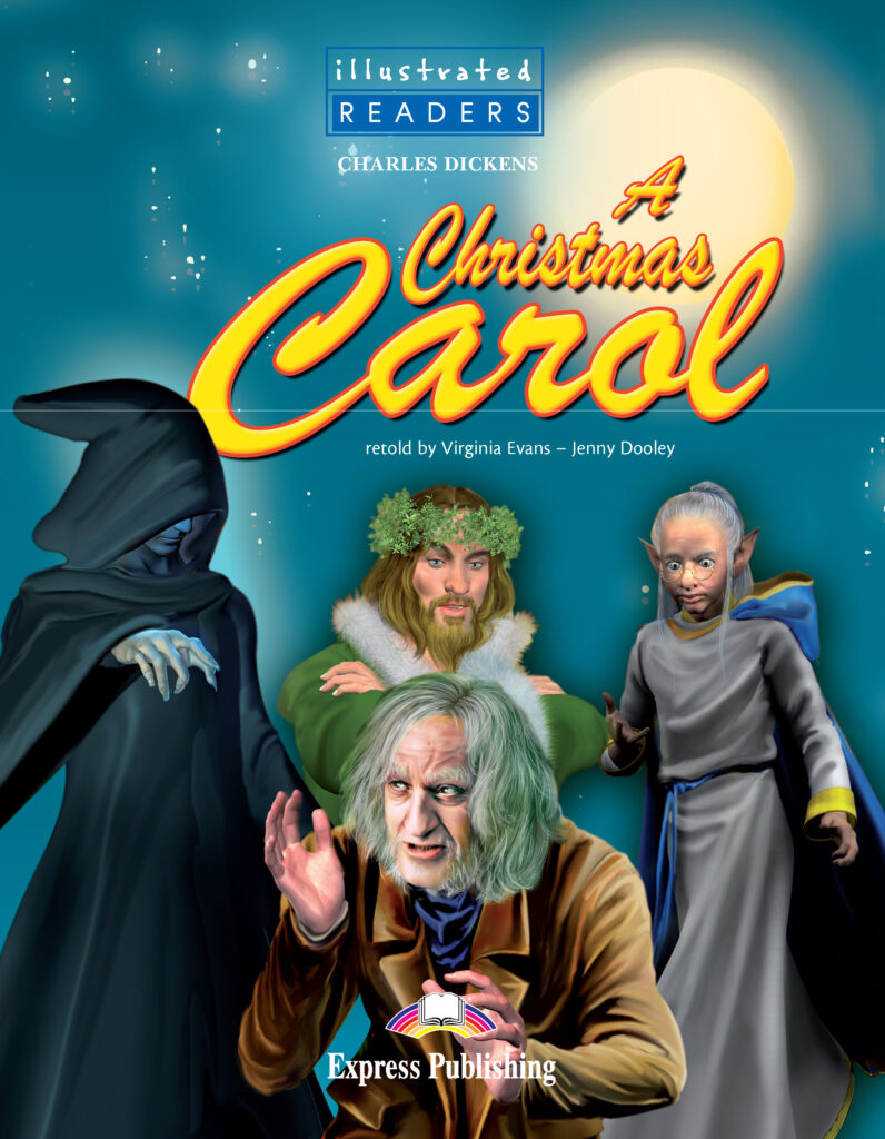 A CHRISTMAS CAROL ILLUSTRATED READER