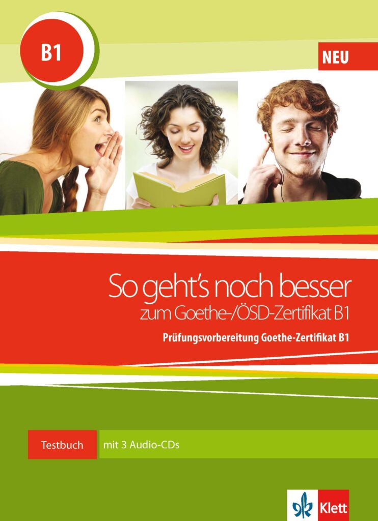 So geht's noch besser zum Goethe-/ÖSD-Zertifikat B1 - Libro + 3 CD