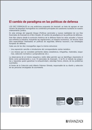 El cambio de paradigma en las políticas de defensa El cambio de paradigma en las políticas de defensa