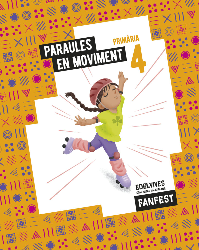 Projecte: FanFest. Paraules en moviment. 4 Primària - Antologia Projecte: FanFest. Paraules en moviment. 4 Primària - Antologia