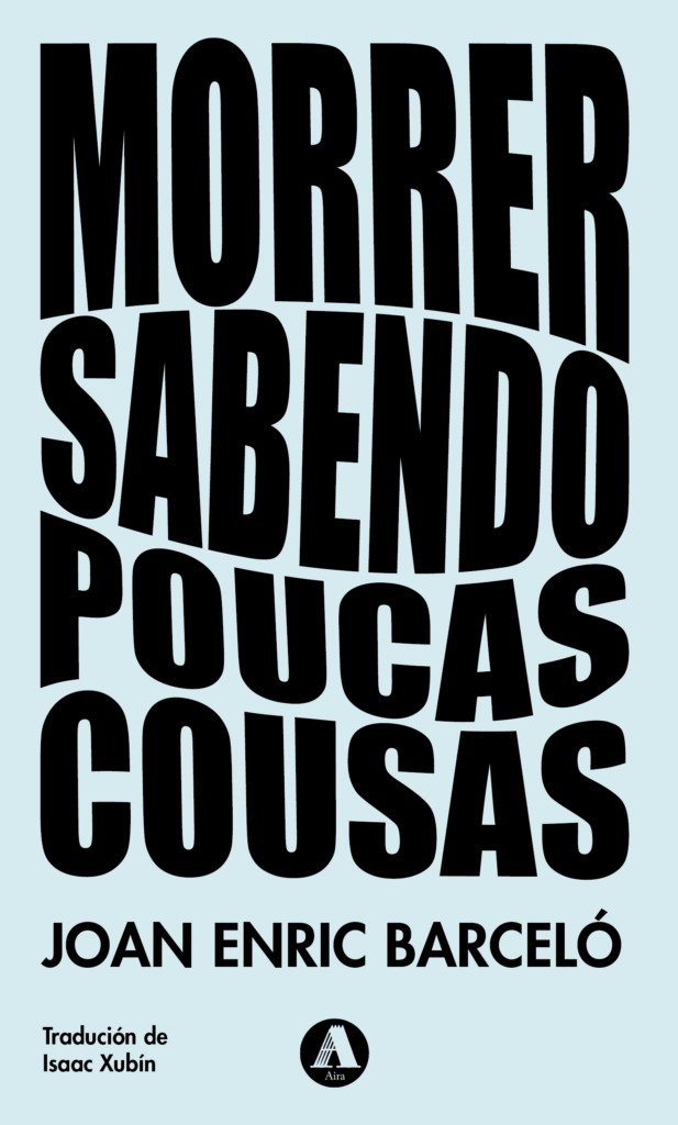 Morrer sabendo poucas cousas