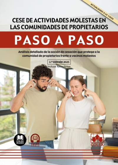 Cese de actividades molestas en las comunidades de propietarios. Paso a paso Cese de actividades molestas en las comunidades de propietarios. Paso a paso