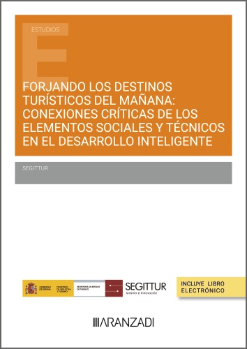 Forjando los destinos turísticos del mañana: conexiones críticas de los elementos sociales y técnicos en el desarrollo inteligente