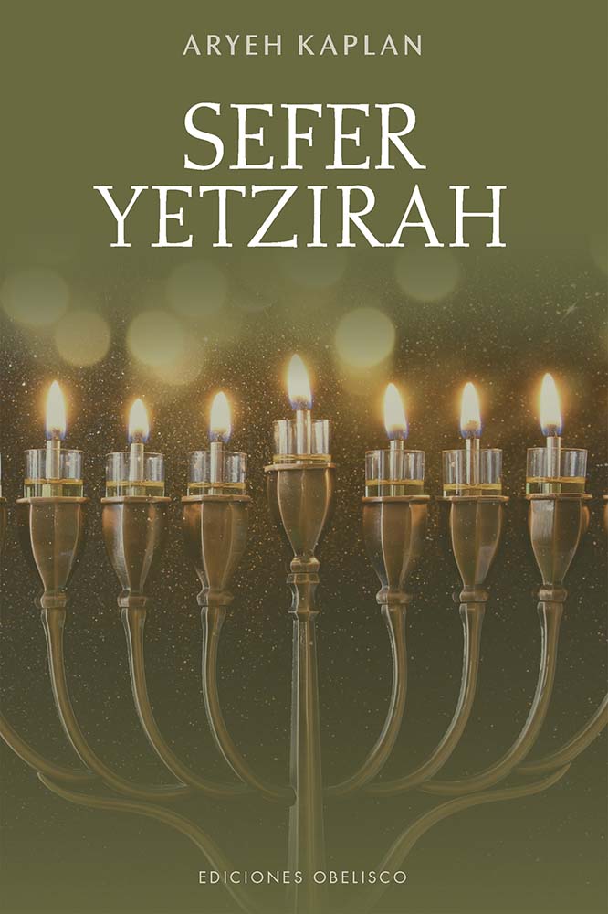 Sefer Yetzirah. El libro de la Creación Sefer Yetzirah. El libro de la Creación