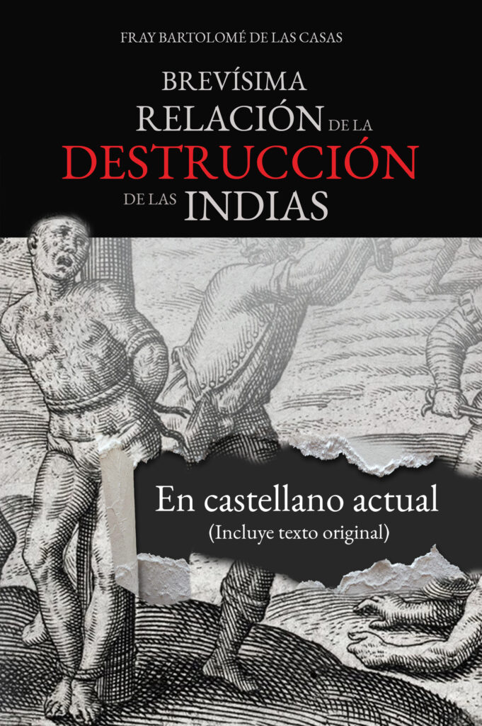 Brevísima relación de la destrucción de las Indias