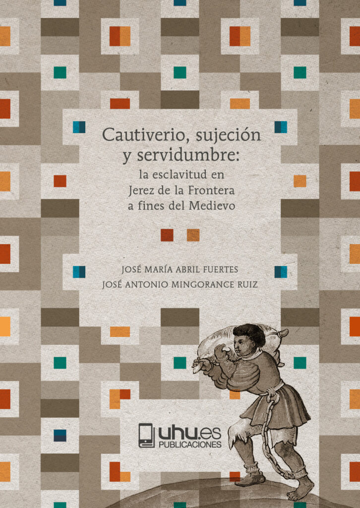 Cautiverio, sujeción y servidumbre