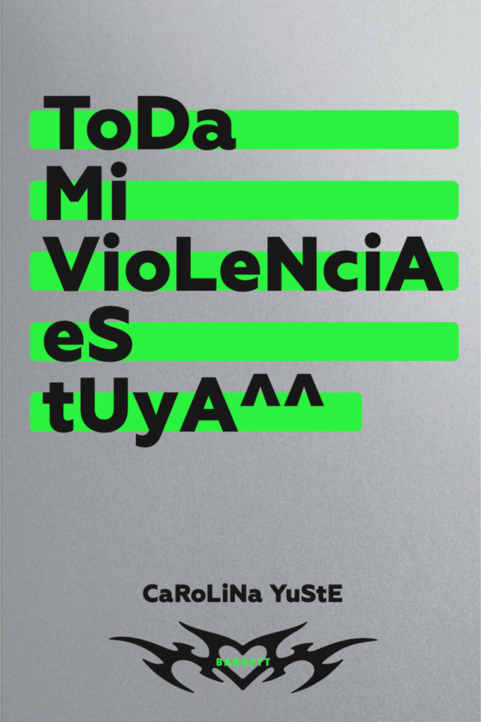 Toda mi violencia es tuya
