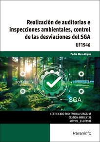 Realización de auditorías e inspecciones ambientales, control de las desviaciones del SGA Realización de auditorías e inspecciones ambientales, control de las desviaciones del SGA