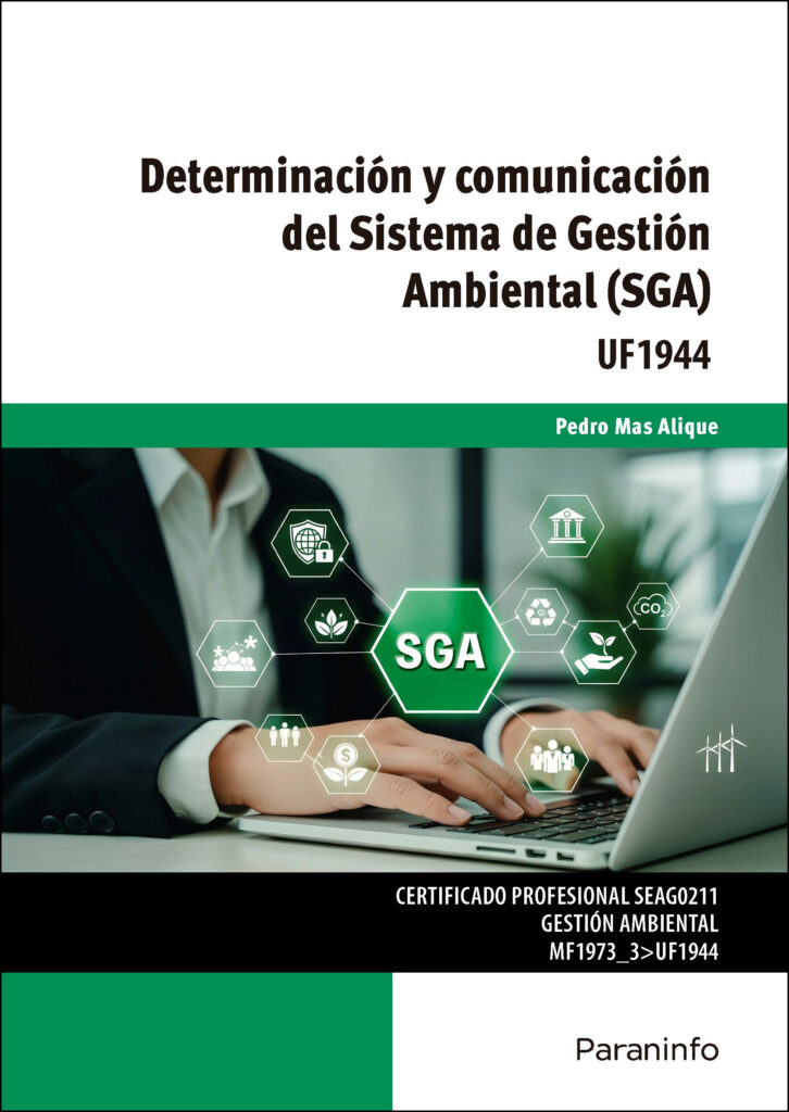 Determinación y comunicación del Sistema de Gestión Ambiental (SGA) Determinación y comunicación del Sistema de Gestión Ambiental (SGA)