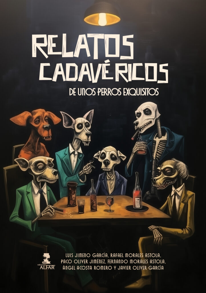 Relatos cadavéricos de unos perros exquisitos