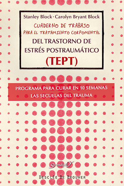 Cuaderno de trabajo para el tratamiento corpomental del Trastorno de Estrés Postraumático (TEPT)