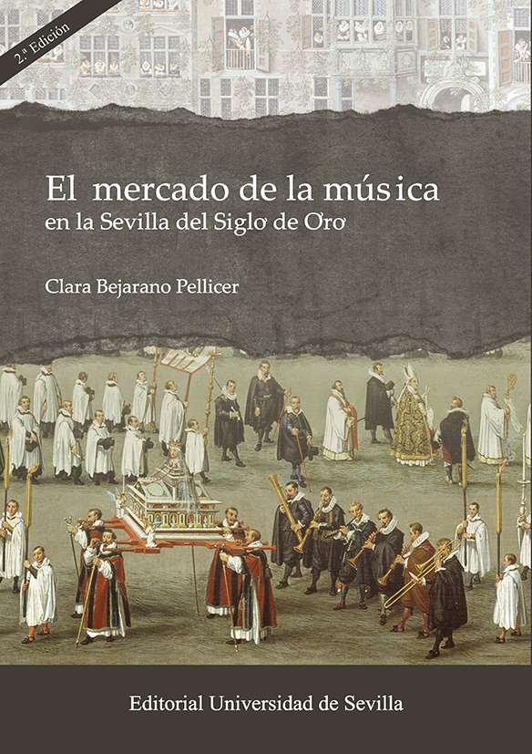 El mercado de la música en la Sevilla del Siglo de Oro