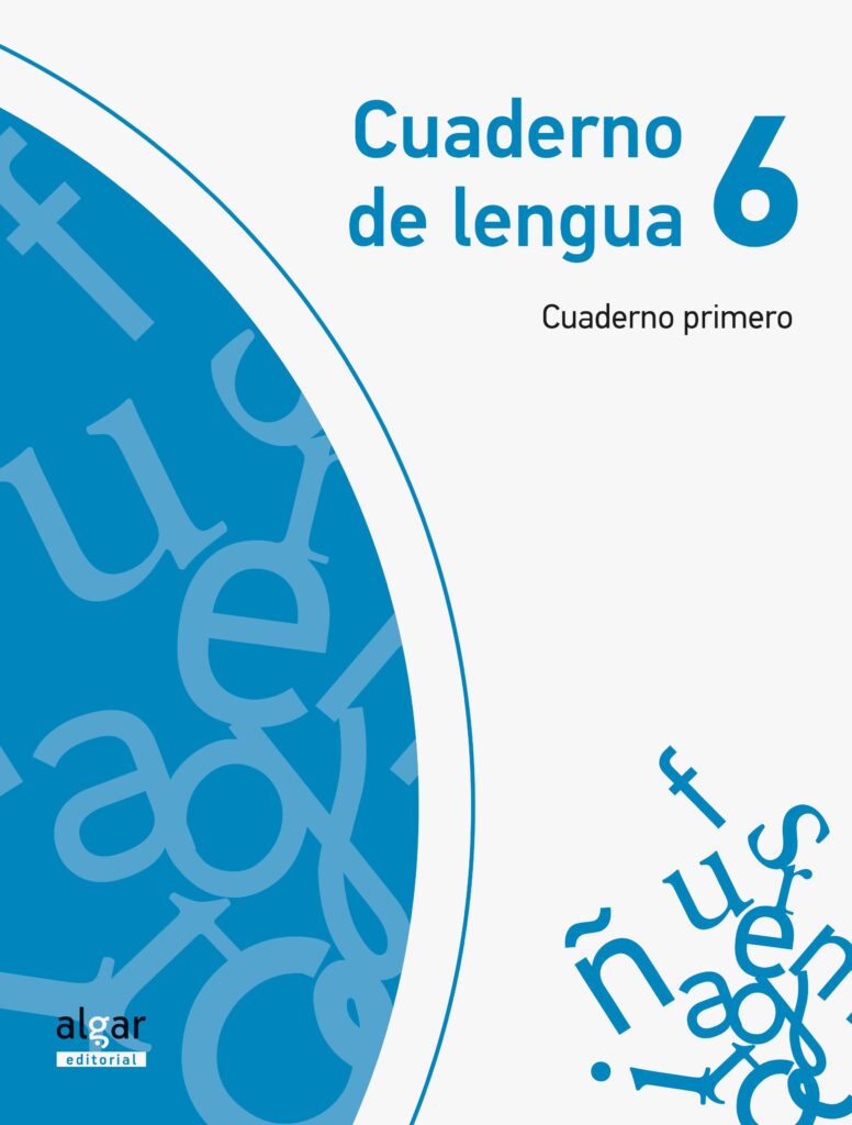 Cuaderno de Lengua 6. Cuaderno Primero Cuaderno de Lengua 6. Cuaderno Primero
