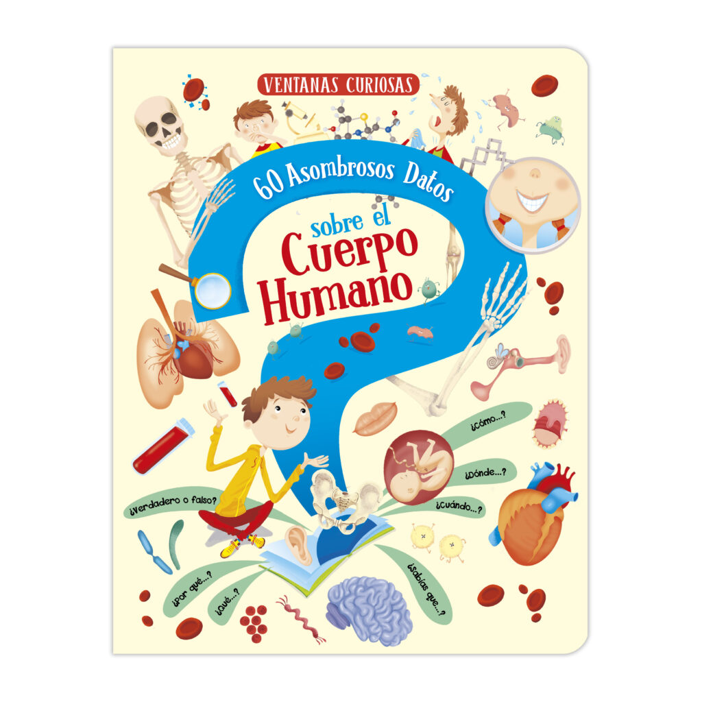 60 ASOMBROSOS DATOS SOBRE EL CUERPO HUMANO 60 ASOMBROSOS DATOS SOBRE EL CUERPO HUMANO