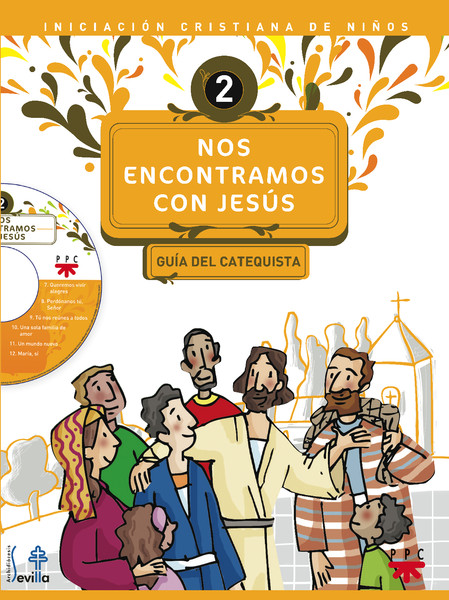 Nos encontramos con Jesús 2. Guía del catequista