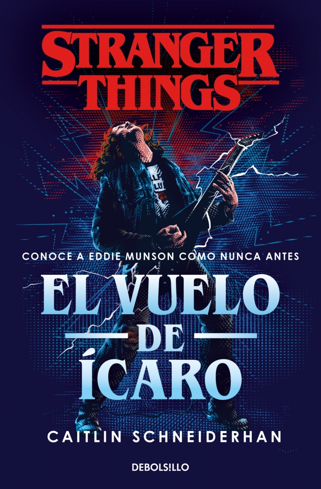 Stranger Things: El vuelo de Ícaro Stranger Things: El vuelo de Ícaro