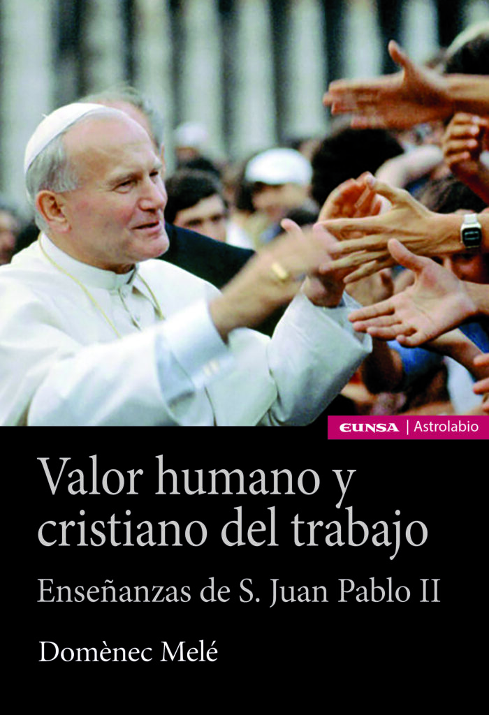 Valor humano y cristiano del trabajo