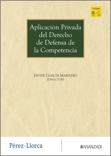 APLICACION PRIVADA DEL DERECHO DE DEFENSA DE LA COMPETENCIA