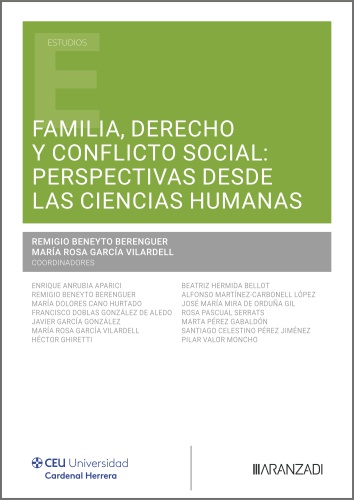 Familia, Derecho y conflicto social: perspectivas desde las ciencias humanas Familia, Derecho y conflicto social: perspectivas desde las ciencias humanas