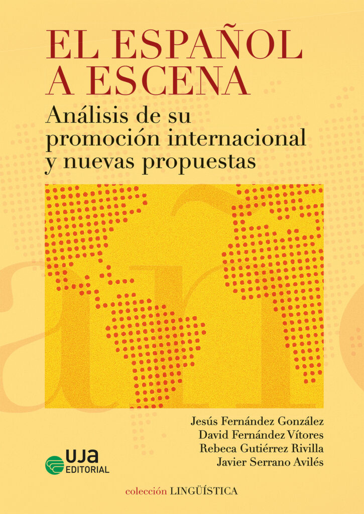 El Español a escena: análisis de su promoción internacional y nuevas propuestas