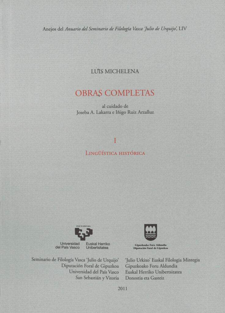 Luis Michelena. Obras completas. I. Lingüística histórica