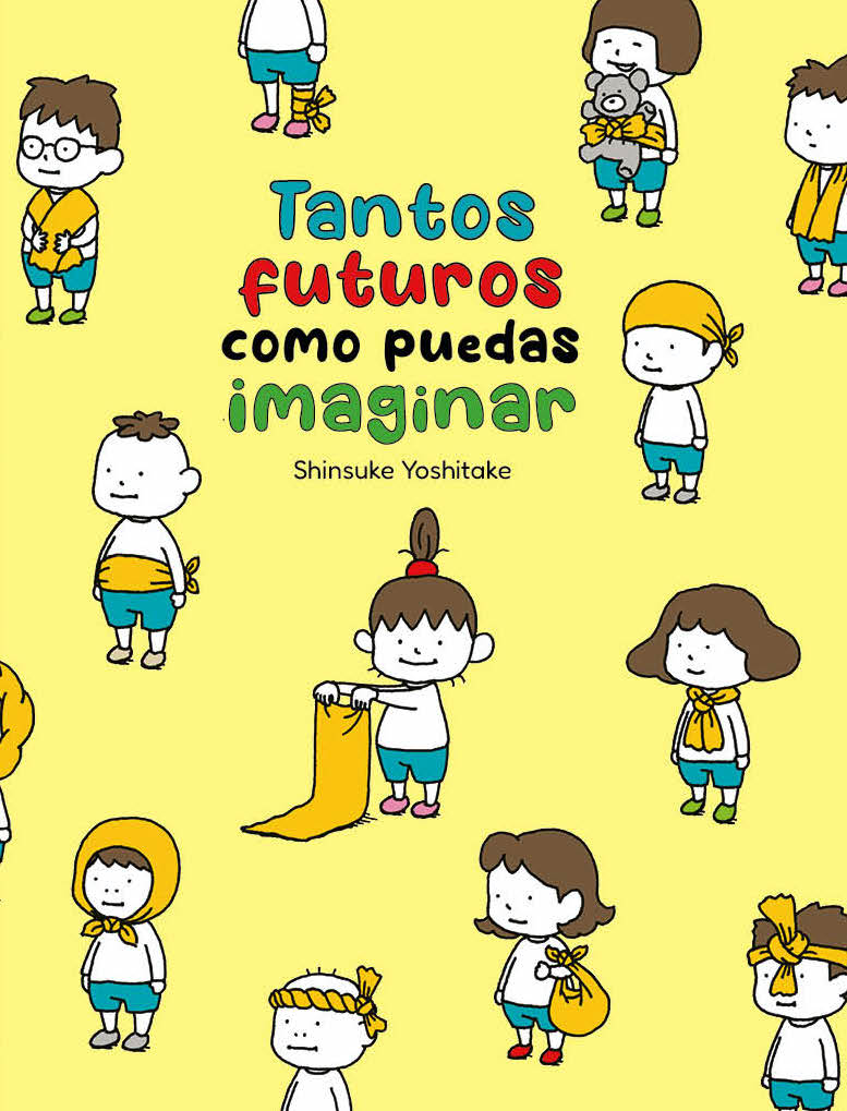 Tantos futuros como puedas imaginar