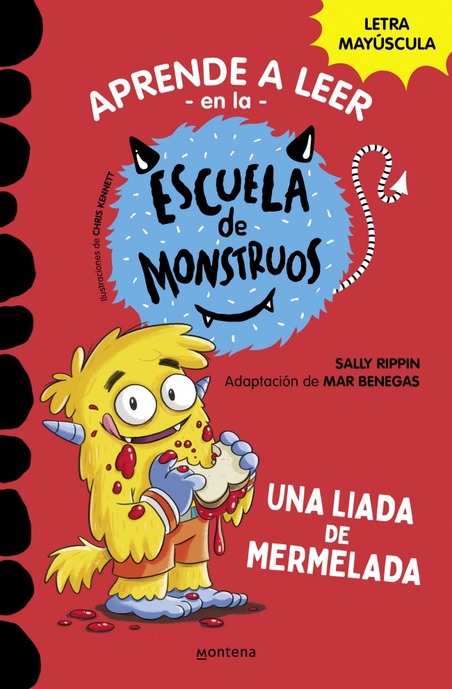 UNA LIADA DE MERMELADA. (APRENDER A LEER EN LA ESCUELA DE MONSTRUOS 2)