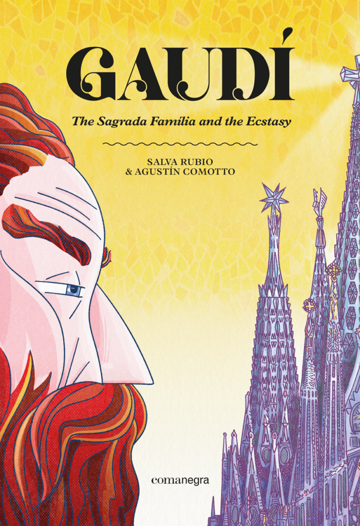 Gaudí. The Sagrada Família and the Ecstasy