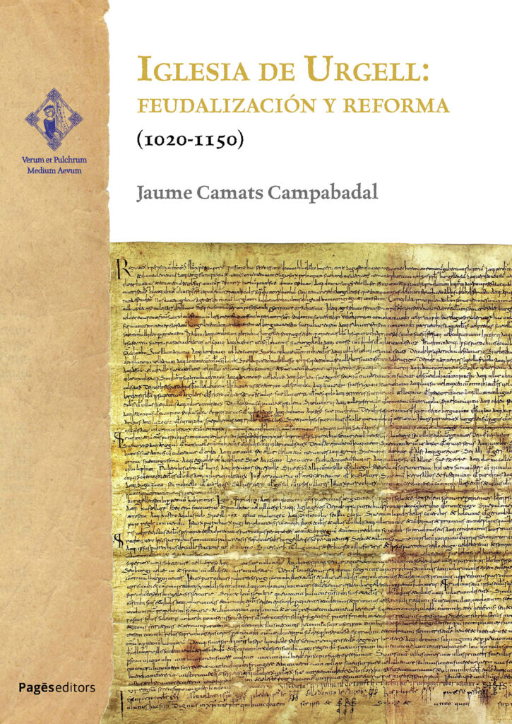 Iglesia de Urgell: feudalización y reforma (1020-1150)