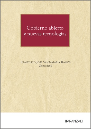 GOBIERNO ABIERTO Y NUEVAS TECNOLOGIAS