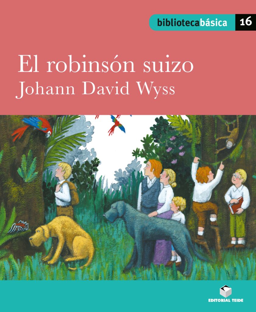 Biblioteca Básica 016 - El robinsón suizo -Johann David Wyss-