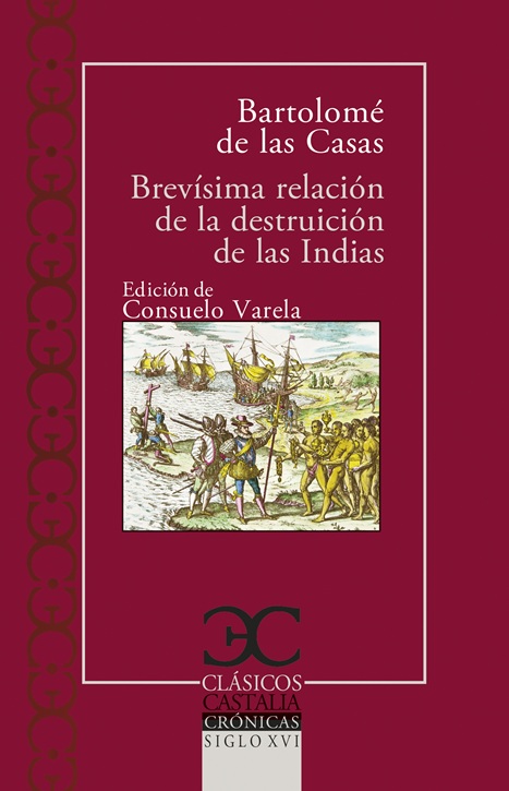 Brevísima  relación de la destruición de las Indias                             .