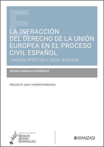 La infracción del Derecho de la Unión Europea en el proceso civil español
