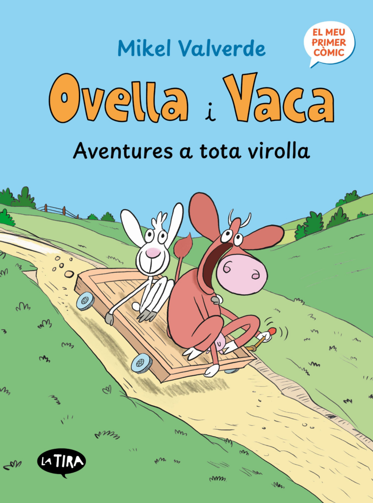 Ovella i Vaca. Aventures a tota virolla