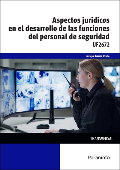 Aspectos jurídicos en el desarrollo de las funciones del personal de seguridad