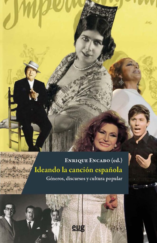 Ideando la canción española: géneros, discursos y cultura popular