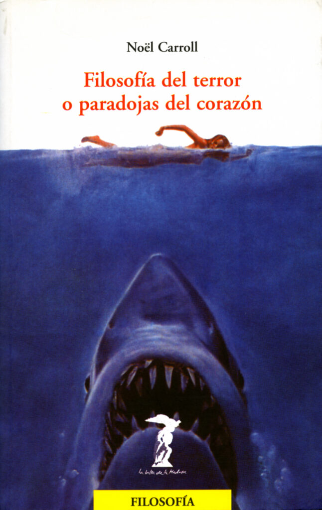 Filosofía del terror o paradojas del corazón Filosofía del terror o paradojas del corazón