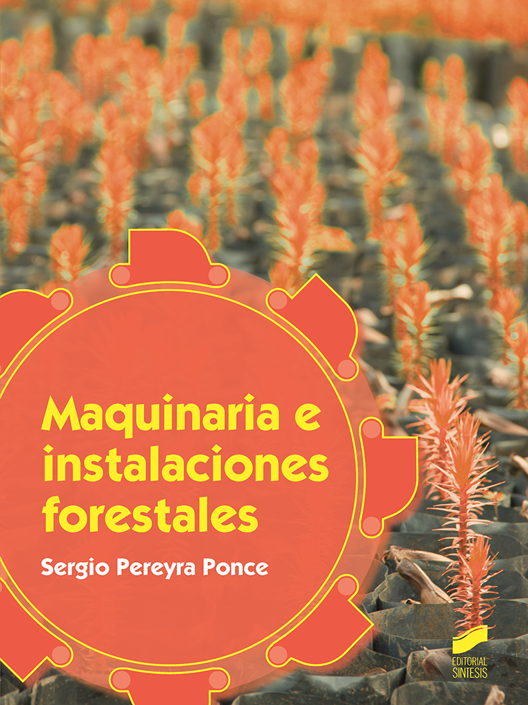 Maquinaria e instalaciones forestales