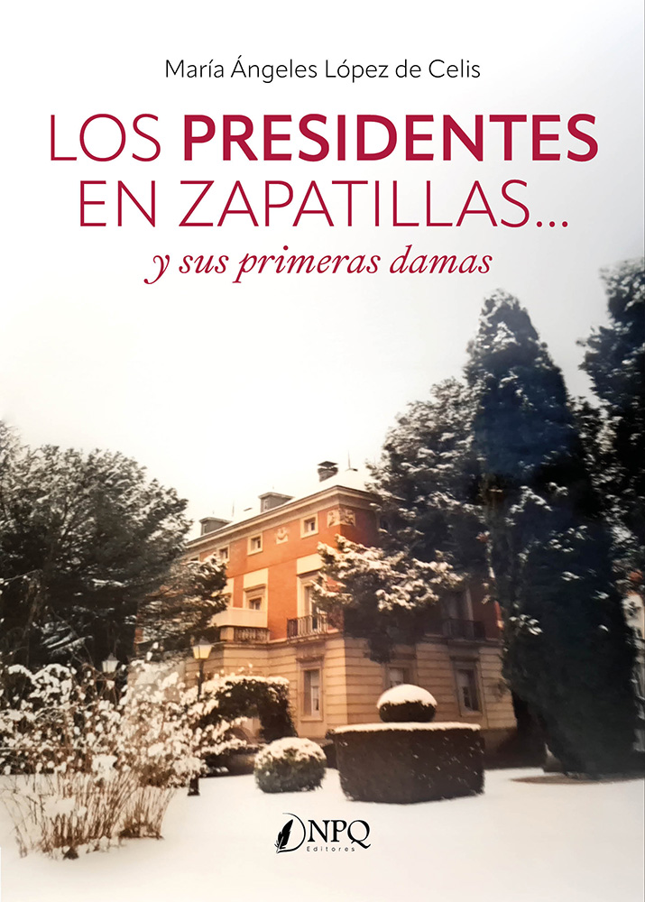 LOS PRESIDENTES EN ZAPATILLAS... y sus primeras damas