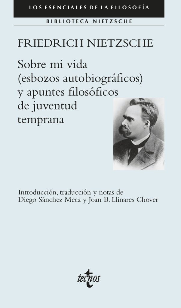 Sobre mi vida (esbozos autobiográficos) y apuntes filosóficos de juventud temprana