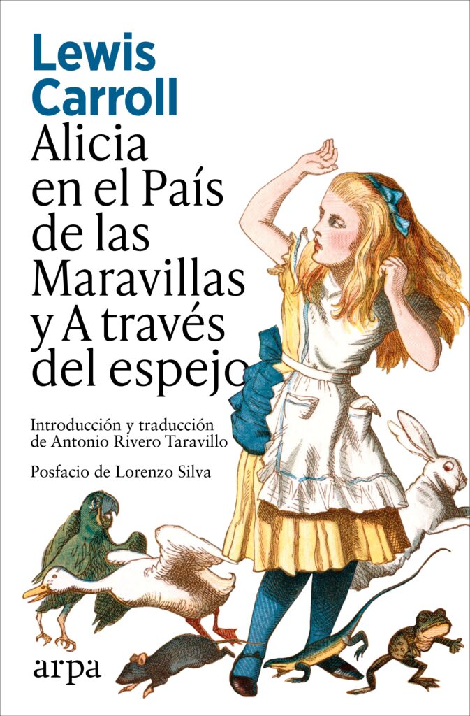 Alicia en el País de las Maravillas y A través del espejo Alicia en el País de las Maravillas y A través del espejo
