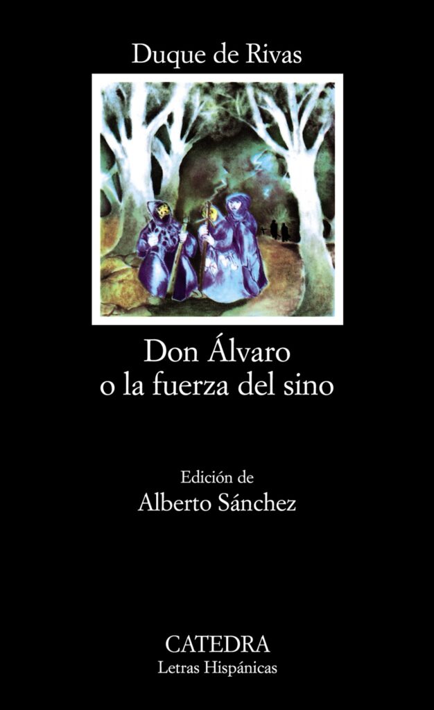 Don Álvaro o La fuerza del sino