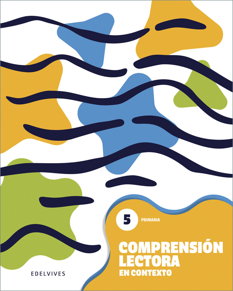 Comprensión lectora en contexto 5 - Primaria