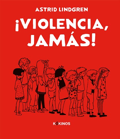¡Violencia, jamás! ¡Violencia, jamás!